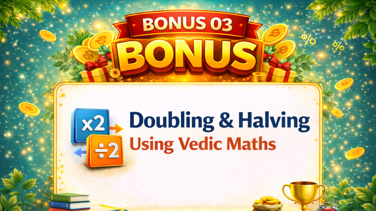 🎁 BONUS 03 – Doubling & Halving