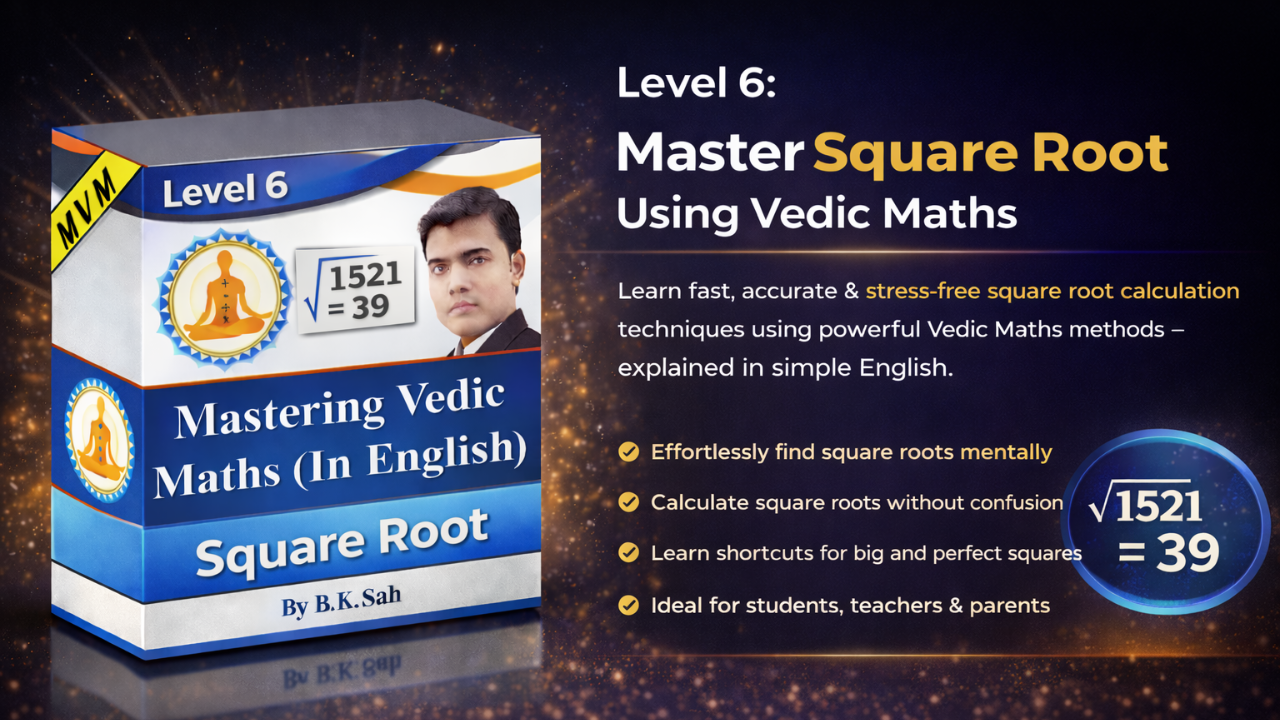Vedic Maths Square Root Mastery